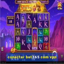 conectar bet365 com vpn